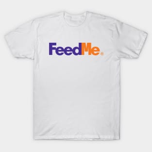 Feed Me Express T-Shirt